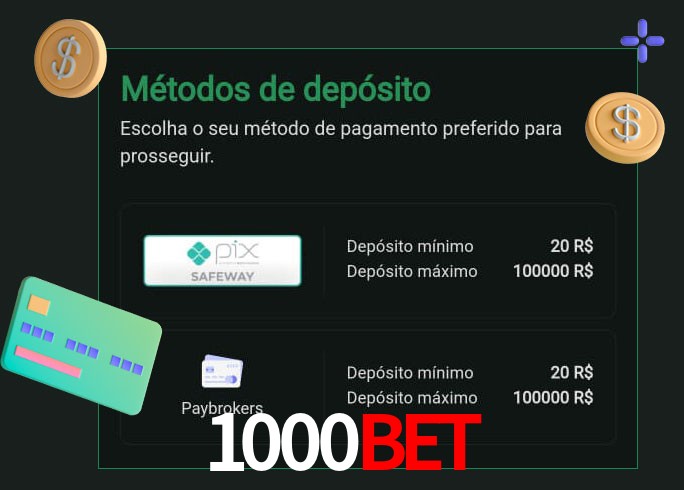 O cassino 1000bet oferece uma grande variedade de métodos de pagamento